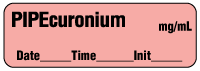PIPEcuronium mg/ml - Date, Time, Init. Anesthesia Label