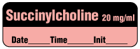Succinylcholine 20mg/ml - Date, Time, Init.