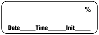 Blank White with % - Date, Time, Init. Anesthesia Label