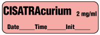 CISATRAcurium 2 mg/ml - Date, Time, Init. Anesthesia Label