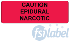 Caution Epidural Narcotic Label