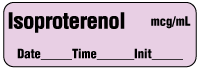 Isoproterenol mcg/mL - Date, Time, Init. Anesthesia Label