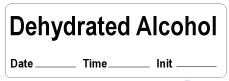 Dehydrated Alcohol - Date, Time, Init. Syringe Label