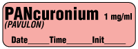 PANcuronium (PAVULON) 1 mg/ml - Date, Time, Init. Anesthesia Label PANcuronium (PAVULON) 1 mg/ml - Date, Time, Init. Anesthesia Label