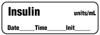 Insulin units/ml - Date, Time, Init. Anesthesia Label