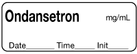 Ondansetron mg/mL - Date, Time, Init. Anesthesia Label Ondansetron mg/mL - Date, Time, Init. Anesthesia Label