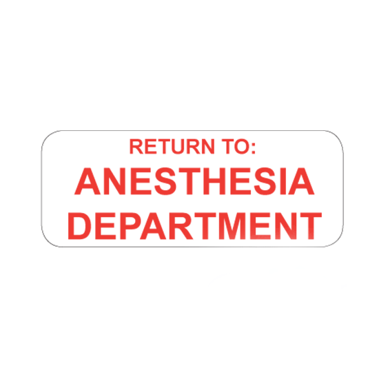 Return To: Anesthesia Department Label Return To: Anesthesia Department Label