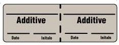 Additive / Date / Initial Label Additive / Date / Initial Label