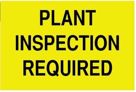 Plant Inspection Required Label