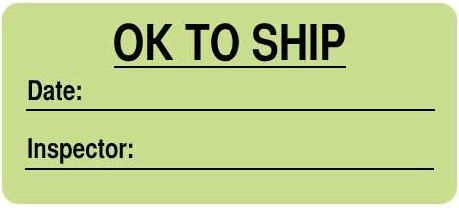 OK To Ship Date / Inspector Label