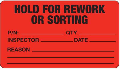 Hold For Rework or Sorting Label