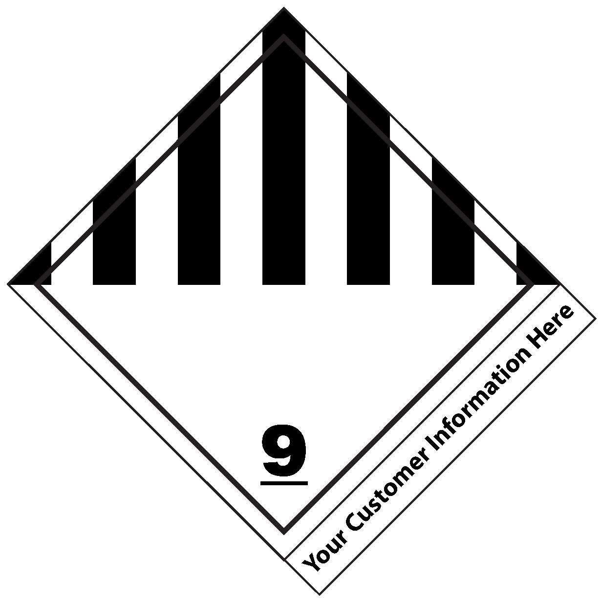 Miscellaneous Class 9 Label (w/ IMPRINT) Miscellaneous Class 9 Label (w/ IMPRINT)