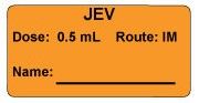 JEV Dose: 0.5 mL/Route: IM  Vaccine Label