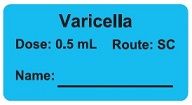 Varicella Dose: 0.5 mL/Route: SC Vaccine Label Varicella Dose: 0.5 mL/Route: SC Vaccine Label