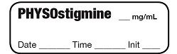 PHYSOSTIGMINE MG/ML - Date, Time, Init. Syringe Label