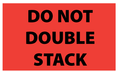 Do Not Double Stack Label