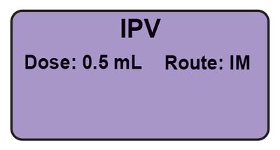 IPV Dose: 0.5 mL/Route: IM  Vaccine Label