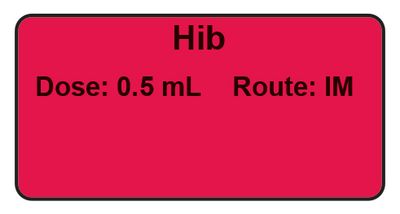 Hib Dose: 0.5 mL/Route: IM  Vaccine Label
