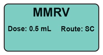 MMRV Dose: 0.5 mL/Route: SC  Vaccine Label