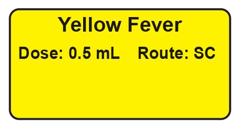 Yellow Fever Dose: 0.5 mL/Route: SC Vaccine Label