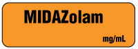 MIDAZolam mg/mL Anesthesia Label MIDAZolam mg/mL Anesthesia Label