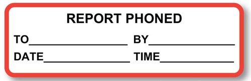 Report Phoned Report Phoned