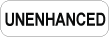 Unenhanced