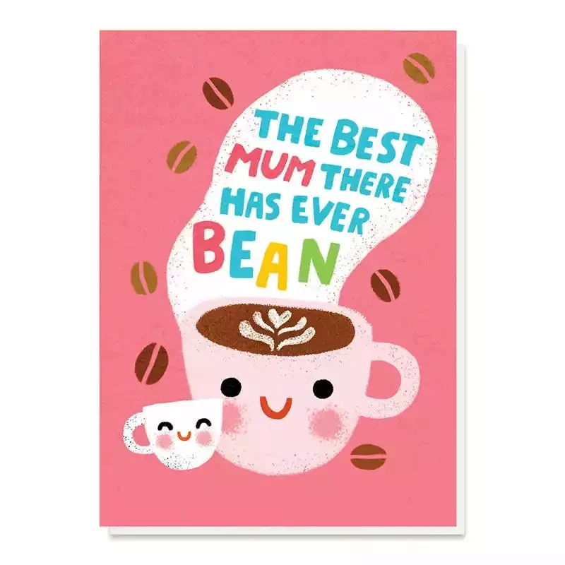 Best Mum There's Ever Bean Card by Stormy Knight