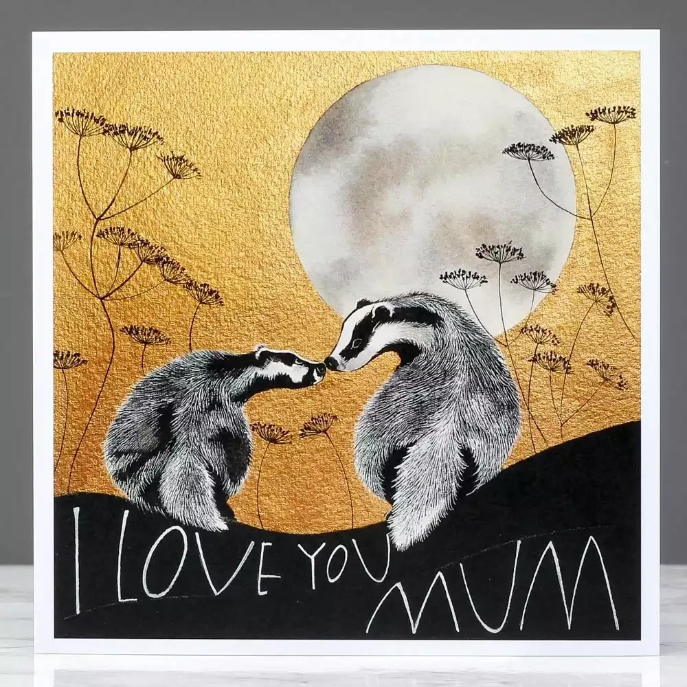 I Love You Mum - Badgers Card by Sam Cannon