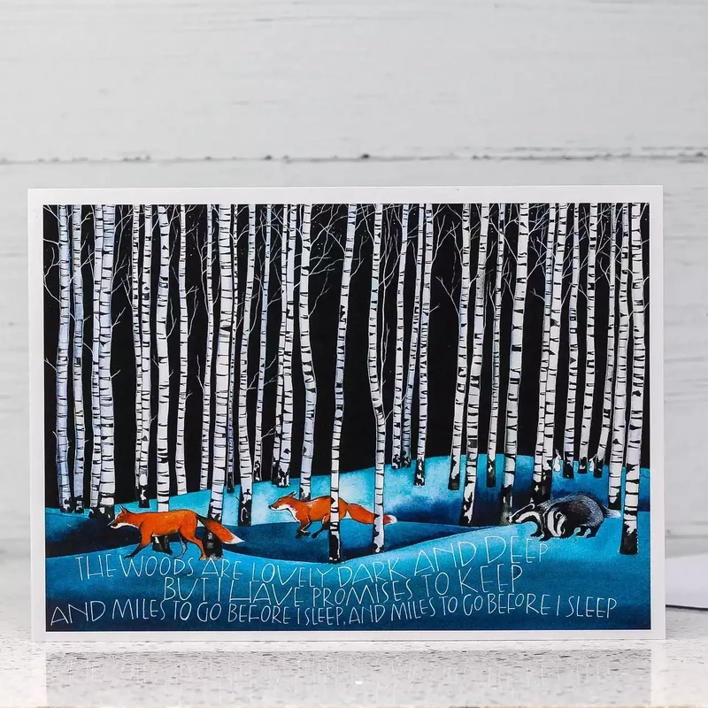 The Woods Are Lovely Dark and Deep Card by Sam Cannon