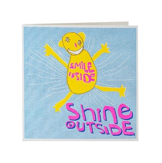 Smile Inside Shine Outside Card by Arthouse Unlimited