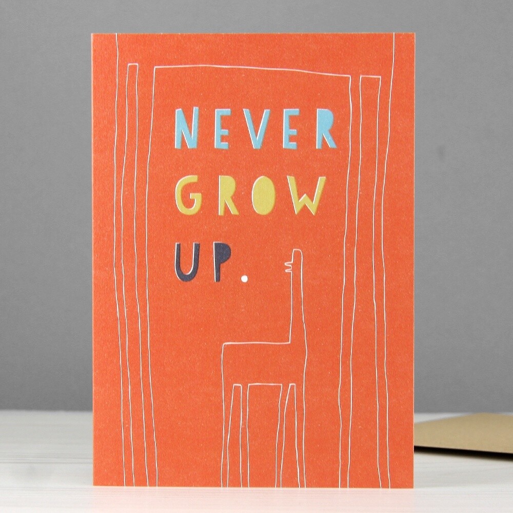 Never Grow Up Card by Freya Ete