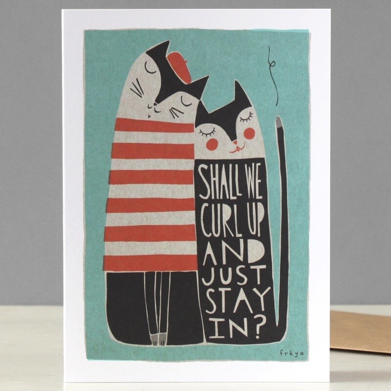 Shall We Curl Up Card by Freya Ete