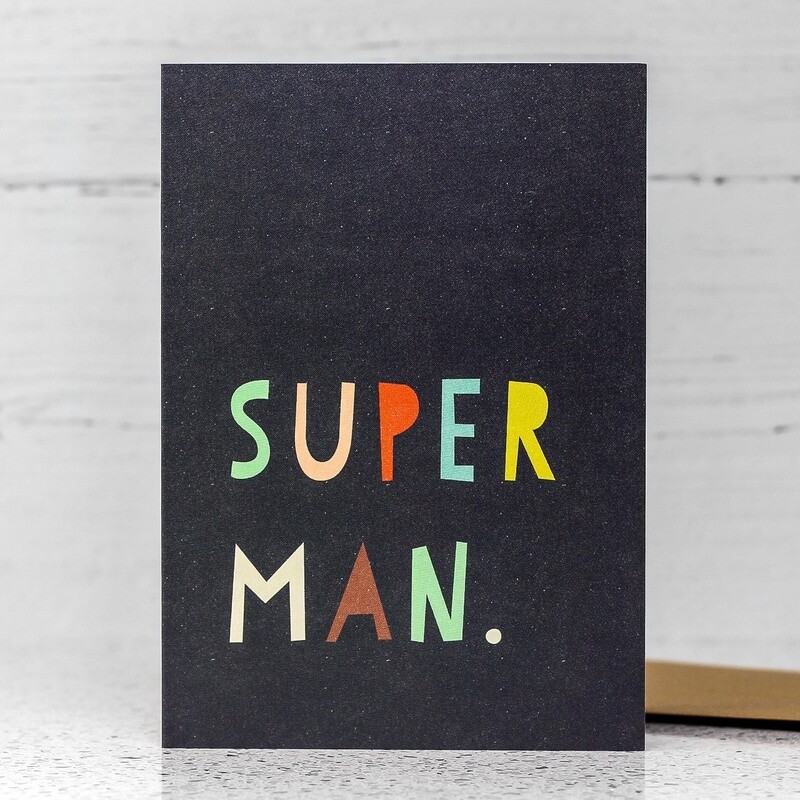 Super Man Card by Freya Ete