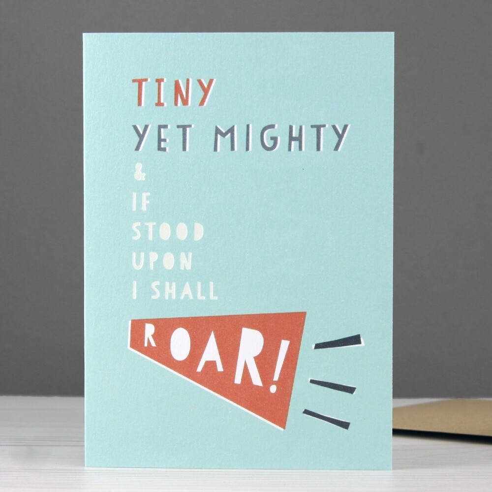Tiny Yet Mighty Card by Freya Ete