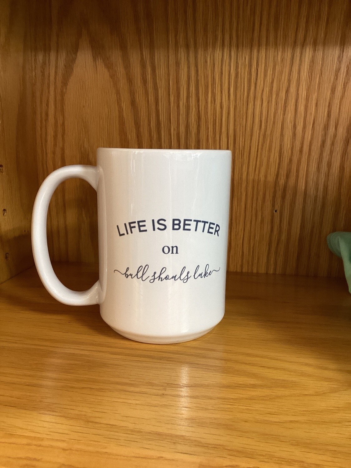 Life is Better on Bull Shoals Lake Mug
