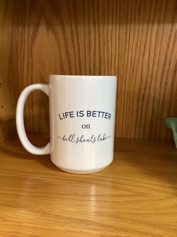 Life is Better on Bull Shoals Lake Mug