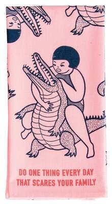 Dishtowel Do One Thing That Scares Your Family