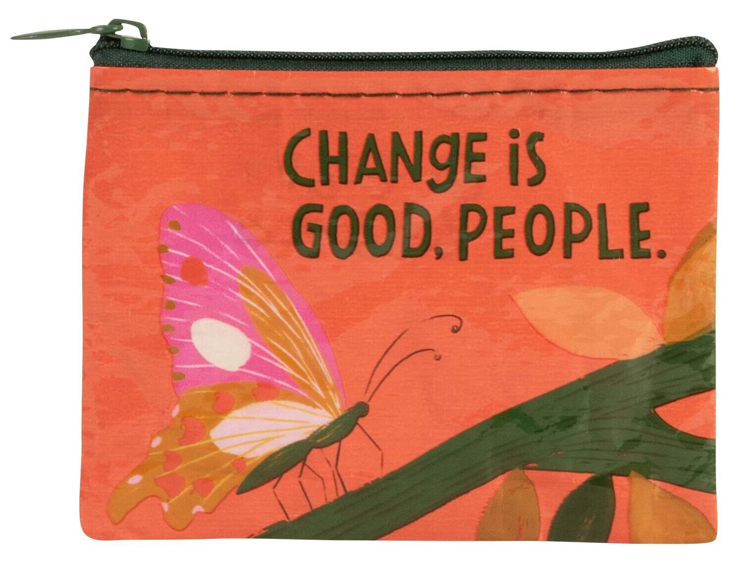 Coin Purse Change Is Good People
