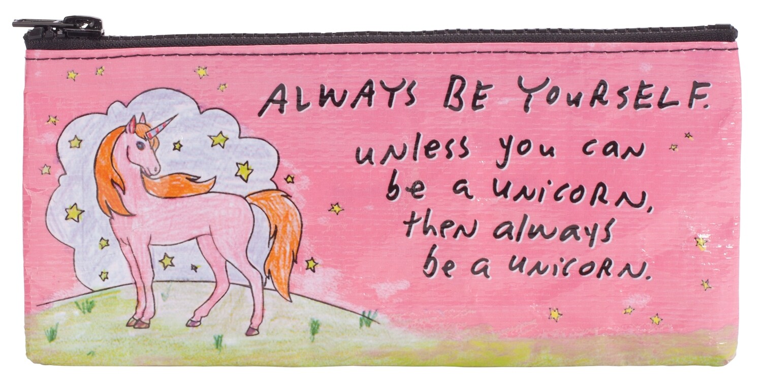 Pencil Case Always Be Yourself, Unless You Can Be A Unicorn