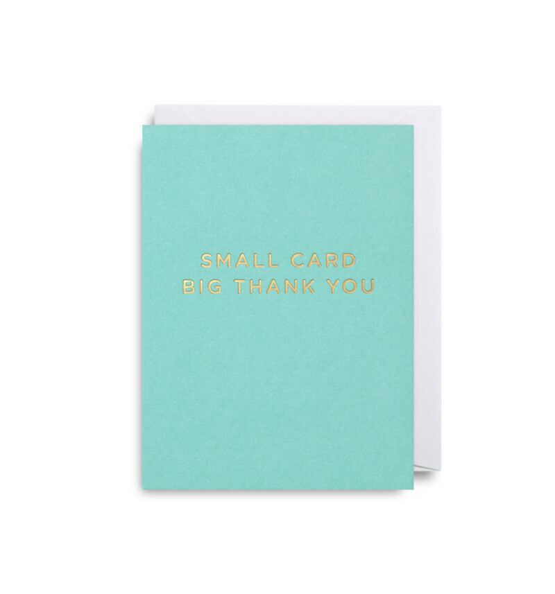 Small Card Big Thank You