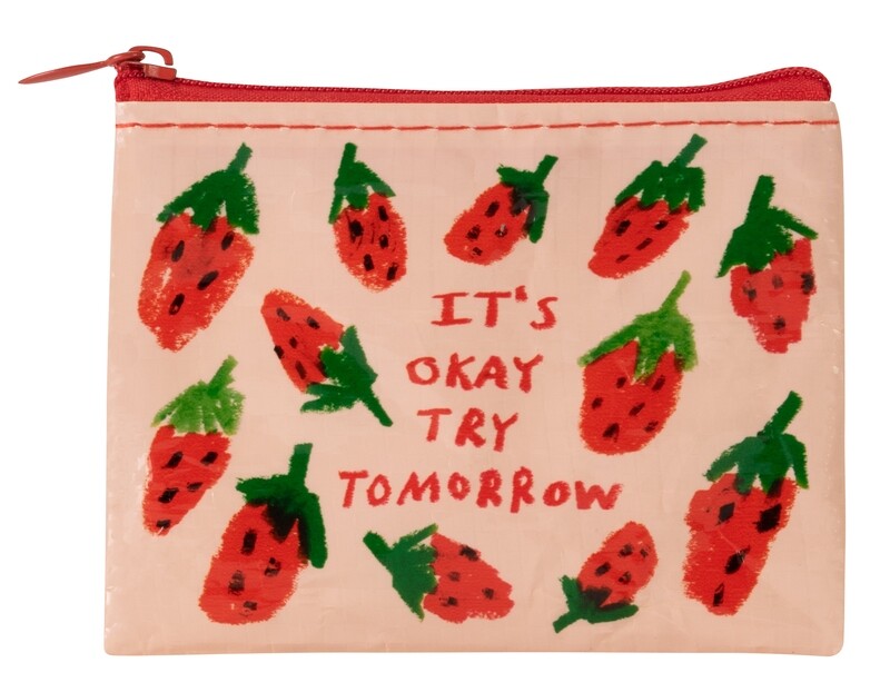 Coin Purse It&#39;s Okay Try Tomorrow