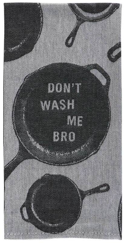 Dishtowel Woven Don&#39;t Wash Me Bro