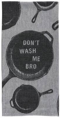Dishtowel Woven Don't Wash Me Bro