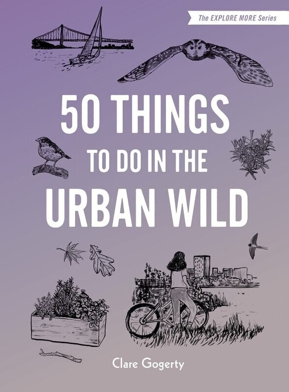 50 Things To Do In The Urban Wild