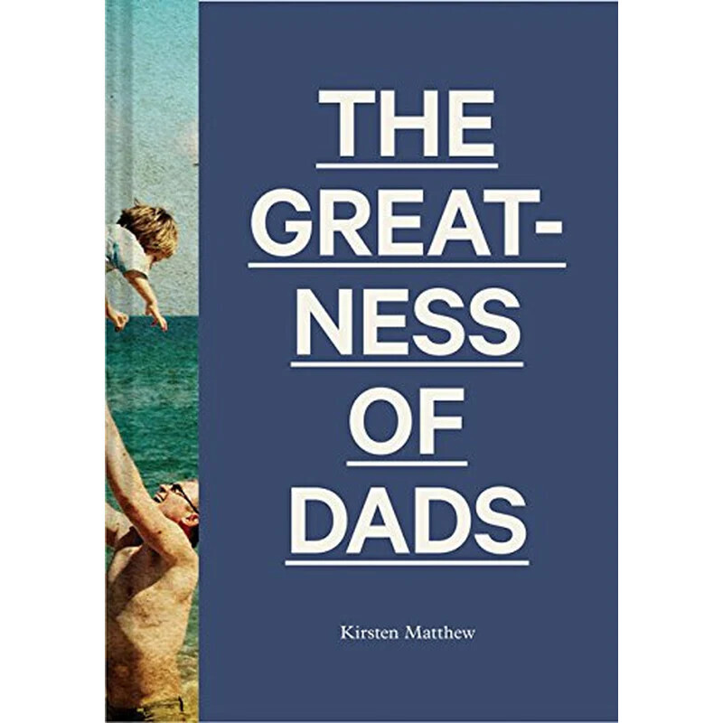 The Greatness of Dads