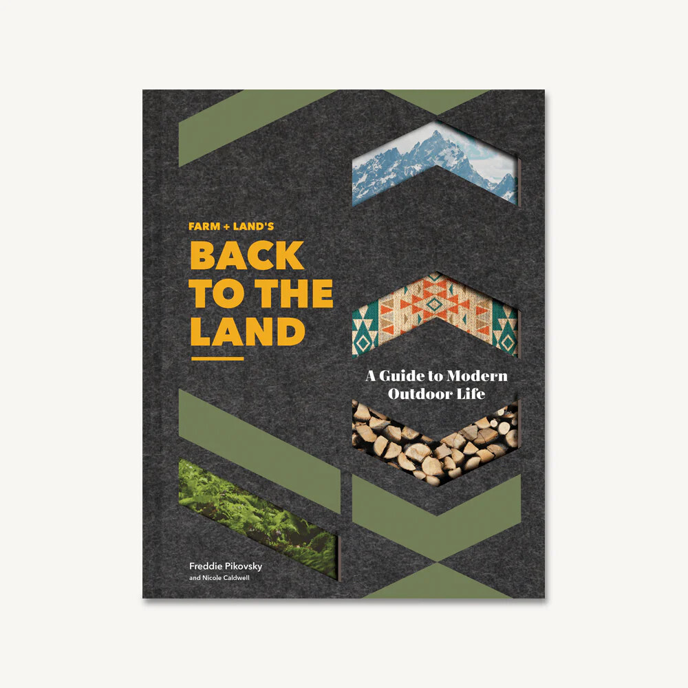 Farms + Land: Back To The Land