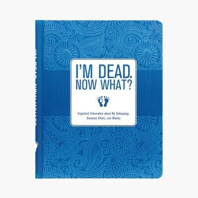 I'm Dead, Now What? Organizer