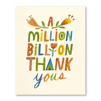 A Million, Billion Thank Yous