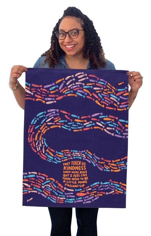 Dishtowel They Teach Us Kindness